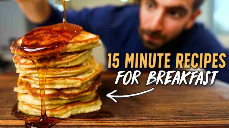 these 15 minute breakfasts will change your life 1