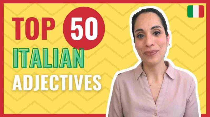 ctives e29c85most common italian adjectives list that you must know 0p3iveajlok