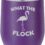 12 oz Double Wall Vacuum Insulated Stainless Steel Stemless Wine Tumbler Glass Coffee Travel Mug With Lid What The Flock Funny Flamingo (Purple)