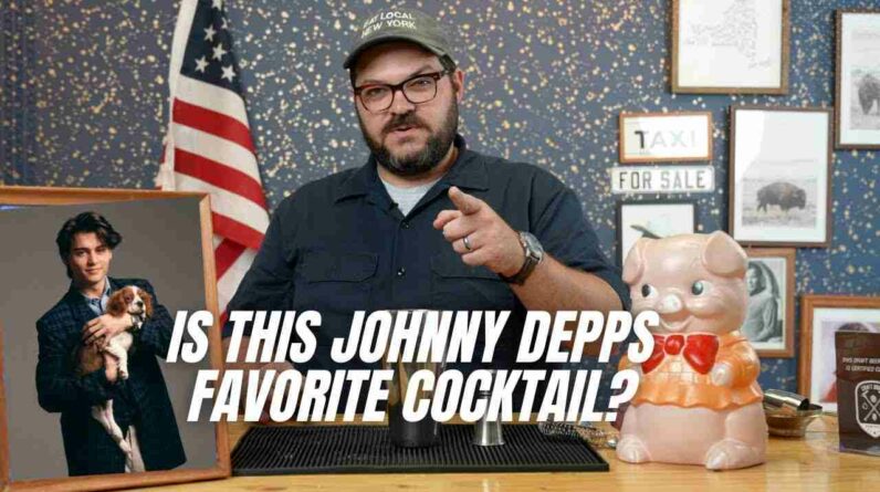 is this johnny depps favorite cocktail aj1X2UCt3v8