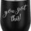 12 oz Double Wall Vacuum Insulated Stainless Steel Stemless Wine Tumbler Glass Coffee Travel Mug With Lid You Got This Graduation Promotion New Job Gift (Black)