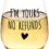 Waipfaru I’m Yours No Refunds Wine Glass, Valentines Day Anniversary Birthday Engagement Wedding Gift for Wife Husband Girlfriend Boyfriend Women Men Her Him, 15Oz Funny Stemless Wine Glass