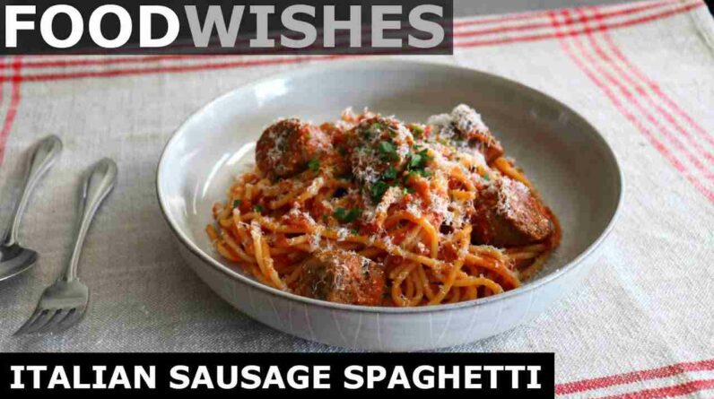 italian sausage spaghetti food wishes SyYiFkLAn7c